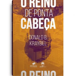 O REINO DE PONTA CABEÇA